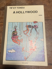 TIF et TONDU a Hollywood -  E.O.  - tirage a 325 ex éditions toilé Albino - TTBE