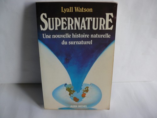 Lyall watson supernature - watson, une