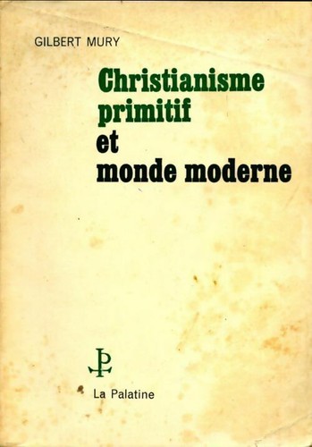 Christianisme primitif - , et