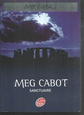 Missing  4 - Sanctuaire. Meg CABOT . Livre de poche LJ1
