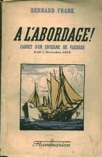 Livre ancien à l'abordage Bernard Frank éditions Flammarion 1941