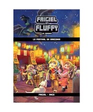 Frigiel et Fluffy Les origines