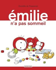 Émilie n'a pas sommeil - Pressensé, Domitille de