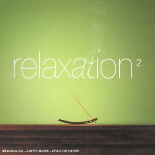 Compilation relaxation vol - compilation, relaxation/vol.2
