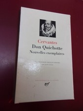 Cervantès Don Quichotte Nouvelles exemplaires Pléiade