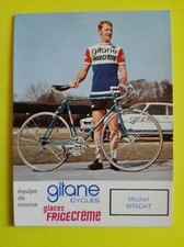 CYCLISME carte cycliste MICHEL WRIGHT  équipe GITANE CYCLE - FRIGECREME 1973