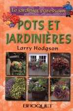 Le jardinier paresseux - Pots