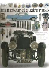 UN MOTEUR ET QUATRE ROUES -