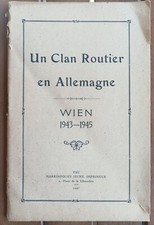 UN CLAN ROUTIER EN ALLEMAGNE WIEN SCOUTISME JOC GUERRE WW2 STO (AUTRICHE)