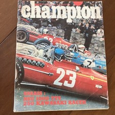 Champion revue auto N° 31 1968 Kawasaki 250 A1R NSU 1000 TT Formule France etc