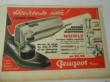 Publicité 1960 - Peugeot La brosse lustreuse électrique Norly