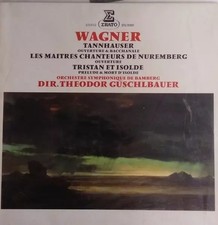 Tannhäuser, Le Maitre Chanteurs, Tristan Et Isolde, Richard Wagner