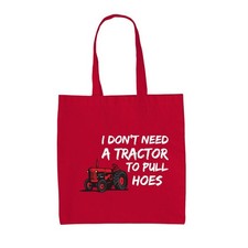 Je Ne Need A Tracteur' À Tirer Hoes - Toile Sac - Blague Cadeau Amusant Fermier