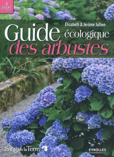 Guide écologique des arbustes