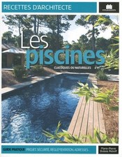 Les piscines : Classiques ou