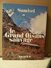 Samivel. LE GRAND OISANS