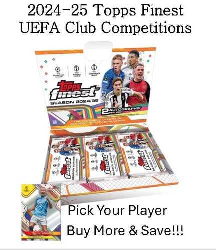 2024 topps finest - 2024-25, uefa