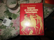 HOMMES ET CIVILISATIONS FANTASTIQUES SERGE HUTIN COLLECTION J'AI LU TBE
