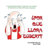 ¿Por qué llora Egbert?: For