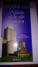 Ariane et le silo à grain