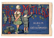 Décalcomanies album anciens . Les petits Métiers. Fanocopal. ed Ch. Ramel