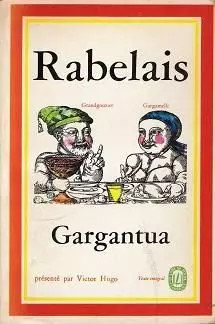 Rabelais gargantua - gargantua,