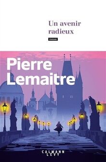 Avenir radieux lemaitre - avenir, de