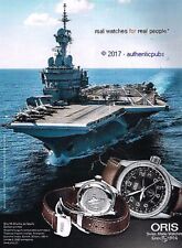 PUBLICITE ORIS MONTRE PORTE AVION CHARLES DE GAULLE DE 2017 FRENCH AD PUB RARE