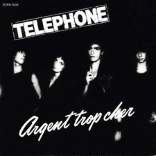 Téléphone Argent Trop Cher - 45T x 1