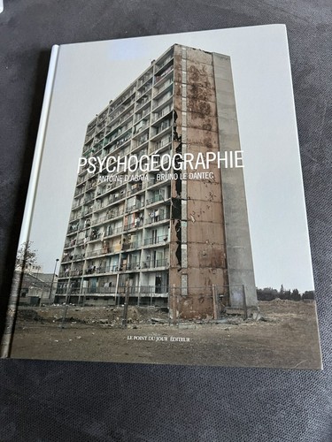 Psychogéographie antoine d - psychogÉographie, d'