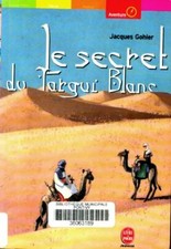 Le secret du targui blanc -