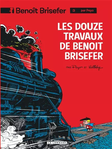Benoît brisefer tome les - benoît, brisefer,