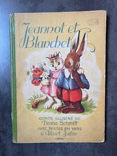 Denise SCHMITT Albert JUSTIN Jeannot et Blanchet - Editions LUCOS 