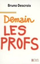 Demain les profs - Bruno