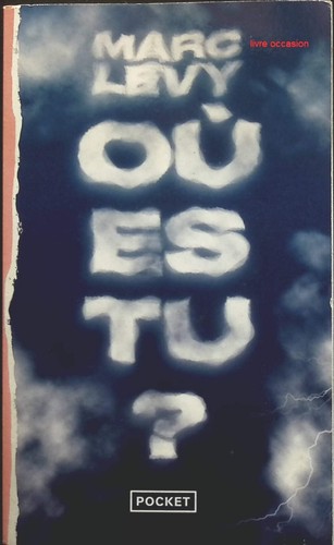 Où marc levy - es-tu,