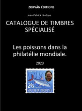 NOUVEAU CATALOGUE NUMÉRIQUE POISSONS SUR TIMBRES DU MONDE ENTIER ORIGINES à 2023