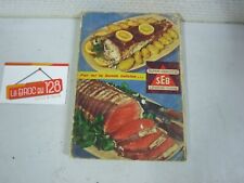 Ancien livre recettes  super cocotte minute seb : par ici la bonne cuisine