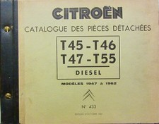 CITROEN T45 T46 T47 T55 DIESEL CATALOGUE DE PIECES DETACHEES  1947 A 1962