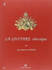 LA GUITARE CLASSIQUE VOL.A +CD