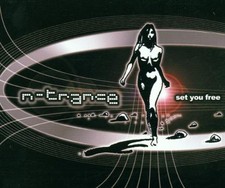N-Trance [Maxi-CD] Set you free (2002)