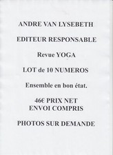ANDRE VAN LYSEBETH - LOT de 10 NUMEROS / Revue YOGA : N° 81 - 1970 à 135 - 1975
