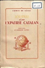 LIVRE-JOURNAL D'UN EXPATRIE CATALAN-COMTE DE GUELL