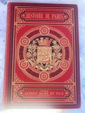 HISTOIRE DE PARIS LIVRE ANCIEN  année 1883 ,  Édit: ALFRED MAME ET FILS en B.E