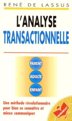Analyse transactionnelle - l'analyse,
