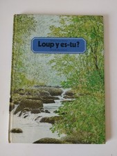 Livre - Loup Y Es-tu ? -