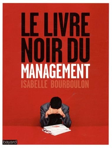 Livre noir management - management,