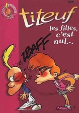 Titeuf Les filles, c'est nul -