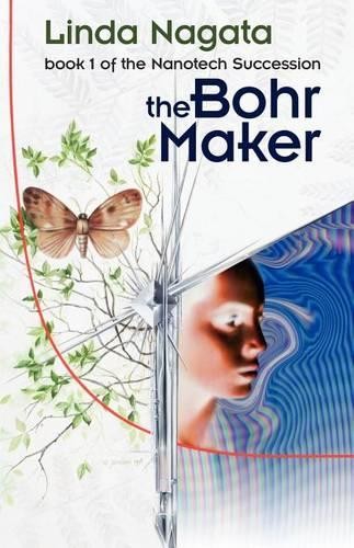 Linda nagata the bohr - bohr, maker