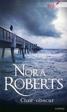 Clair-obscur - Nora Roberts -