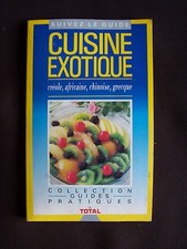 Cuisine exotique - Créole, africaine, chinoise, grecque